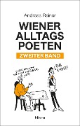 Cover-Bild zum Titel 'Wiener Alltagspoeten 2' von 'Andreas Rainer'