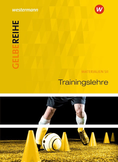 Trainingslehre. Materialien für den Sekundarbereich 2 - 