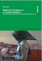 Türkiyede Islamcilik ve Islami Edebiyat - Kenan Cayir