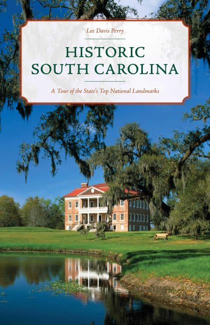 Historic South Carolina - Lee Davis Perry