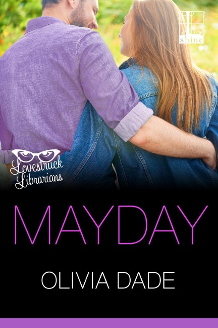 Mayday - Olivia Dade