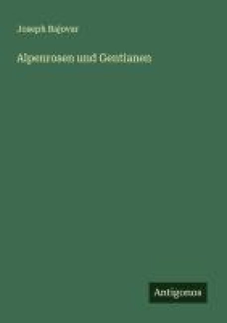 Alpenrosen und Gentianen - Joseph Bajovar