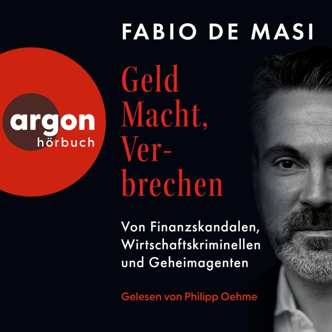 Geld, Macht, Verbrechen - Fabio de Masi