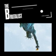 Cover-Bild zum Titel 'The Brutalist (Original Motion Picture Soundtrack)' von 'Daniel Blumberg'