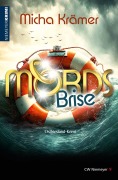 Cover-Bild zum Titel 'Mordsbrise' von 'Micha Krämer'