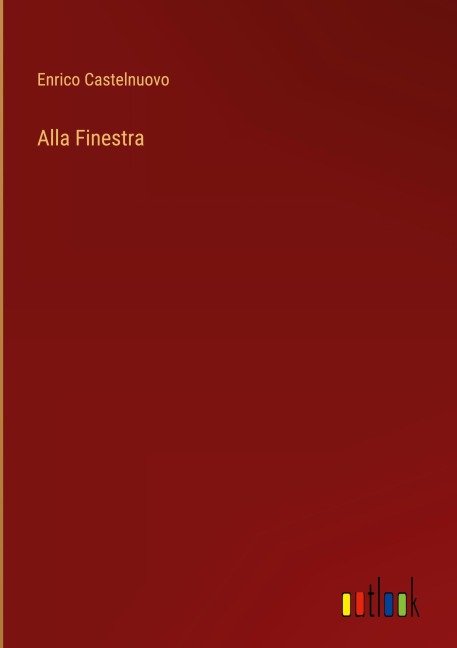Alla Finestra - Enrico Castelnuovo