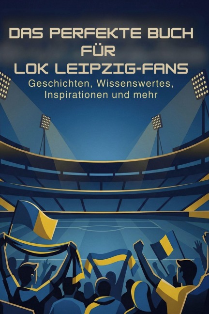 Das perfekte Buch für Lok Leipzig-Fans - David Münch