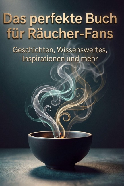Das perfekte Buch für Räucher-Fans - Clara Huber
