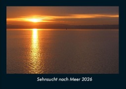 Cover-Bild zum Titel 'Sehnsucht nach Meer 2026 Fotokalender DIN A4' von 'Tobias Becker'