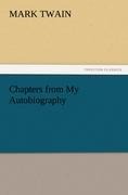 Chapters from My Autobiography - Mark Twain