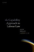 Cover-Bild zum Titel 'The Capability Approach to Labour Law' von ''
