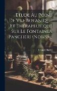 Cover-Bild zum Titel 'Etude Au Point De Vue Botanique Et Thérapeutique Sur Le Fontainea Pancheri (nobis) ...' von 'Édouard Heckel'