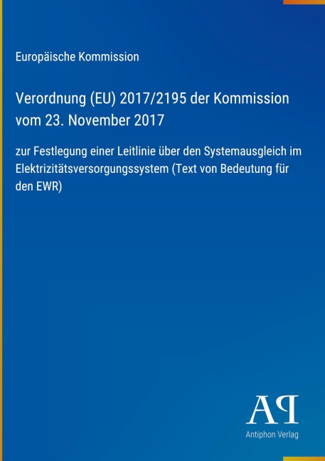 Verordnung (EU) 2017/2195 der Kommission vom 23. November 2017 - Europäische Kommission