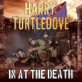 Cover-Bild zum Titel 'In at the Death Lib/E' von 'Harry Turtledove'