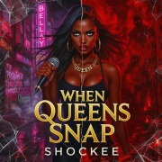 Cover-Bild zum Titel 'When Queens Snap' von 'Shockee'