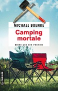 Cover-Bild zum Titel 'Camping mortale' von 'Michael Boenke'
