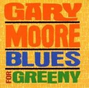 Blues For Greeny (Remastered) - Gary Moore