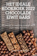 Cover-Bild zum Titel 'HET IDEALE KOOKBOEK 2022 CHOCOLADE EIWIT BARS' von 'Lana van den Bosch'
