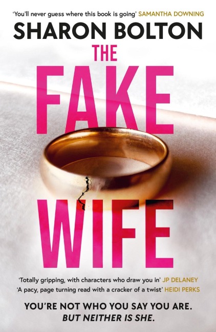 The Fake Wife - Sharon Bolton