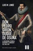 Don Pedro Girón, duque de Osuna - Luis María Linde de Castro