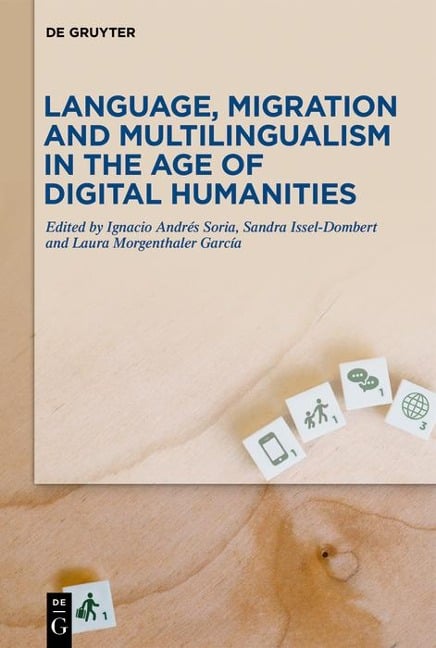 Language, Migration and Multilingualism in the Age of Digital Humanities - 