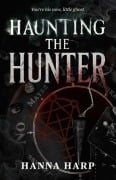 Cover-Bild zum Titel 'Haunting the Hunter' von 'Hanna Harp'