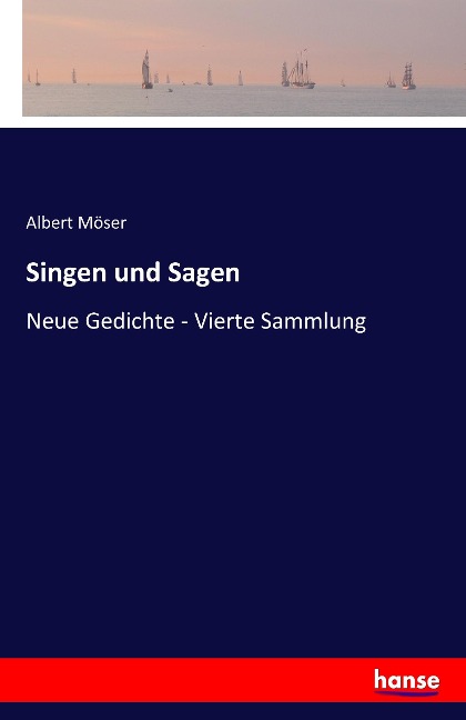 Singen und Sagen - Albert Möser