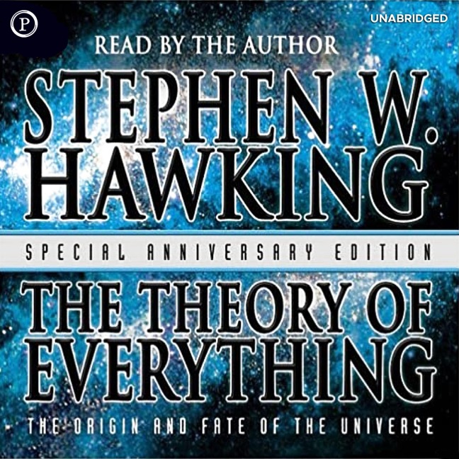 The Theory of Everything - Stephen W. Hawking