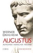 Augustus - Werner Dahlheim