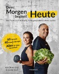 Cover-Bild zum Titel 'Dein Morgen beginnt heute' von 'Oliver Graf, Janine Graf'