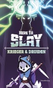 Cover-Bild zum Titel 'Here to Slay - Krieger und Druiden' von ''