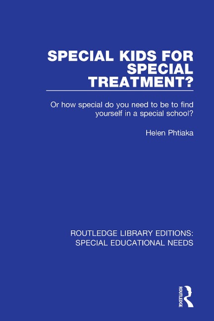 Special Kids for Special Treatment? - Helen Phtiaka