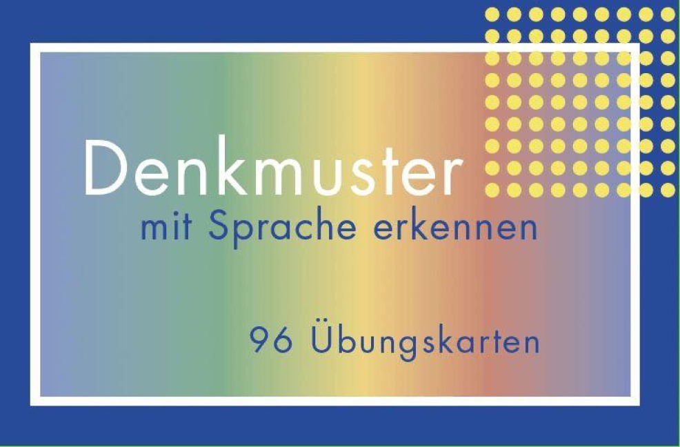 Denkmuster mit der Sprache erkennen - Mechthild R. von Scheurl-Defersdorf