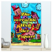 Die verrückte Welt der Popart von Nico Bielow (hochwertiger Premium Wandkalender 2026 DIN A2 hoch), Kunstdruck in Hochglanz - Nico Bielow