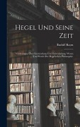 Hegel und seine Zeit - Rudolf Haym