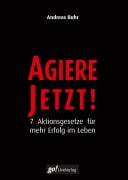 Cover-Bild zum Titel 'Agiere jetzt!' von 'Andreas Buhr'