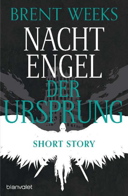 Nachtengel - Der Ursprung - Brent Weeks