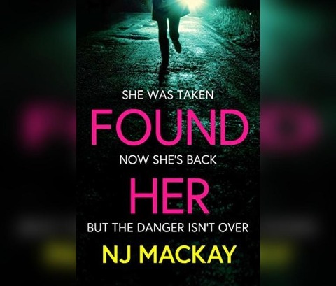 Found Her - Nj Mackay
