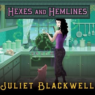Hexes and Hemlines Lib/E - Juliet Blackwell