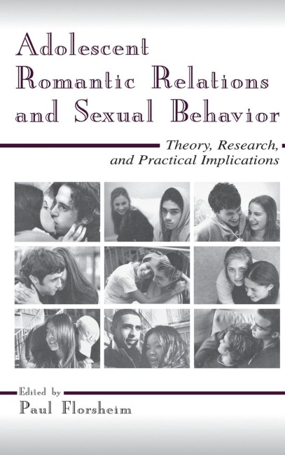 Adolescent Romantic Relations and Sexual Behavior - 