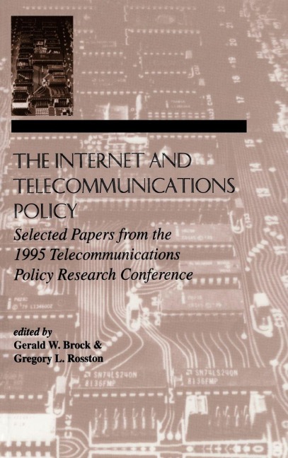 The Internet and Telecommunications Policy - 