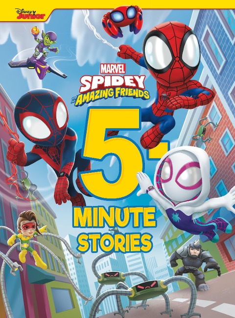 5-Minute Spidey and His Amazing Friends Stories - Steve Behling