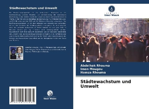 Städtewachstum und Umwelt - Abdelhak Rhouma, Imen Mougou, Hamza Rhouma