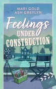 Cover-Bild zum Titel 'Feelings under Construction' von 'Mari Gold, Ash Greylyn'