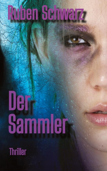 Der Sammler - Ruben Schwarz
