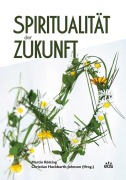 Cover-Bild zum Titel 'Spiritualität der Zukunft' von ''