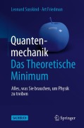 Cover-Bild zum Titel 'Quantenmechanik: Das Theoretische Minimum' von 'Leonard Susskind, Art Friedman'