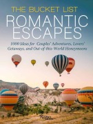 Cover-Bild zum Titel 'The Bucket List Romantic Escapes' von 'Kathryn Romeyn, Kelli Acciardo'