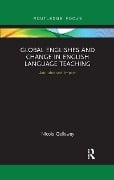 Global Englishes and Change in English Language Teaching - Nicola Galloway