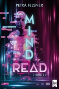 Cover-Bild zum Titel 'MINDREAD' von 'Petra Felsner'